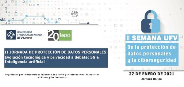 La Universidad Francisco de Vitoria organiza la II Semana de la Protección de Datos Personales y la Ciberseguridad | UFV 045CDAAA-DB3B-48A8-8820-C6C272DA0BF8 La Universidad Francisco de Vitoria organiza la II Semana de la Protección de Datos Personales y la Ciberseguridad | UFV Estudiar en Universidad Privada Madrid