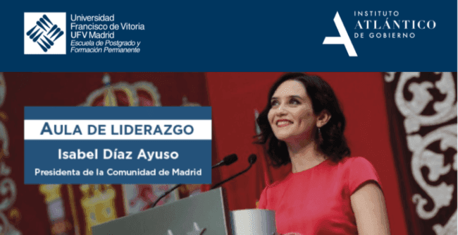 Isabel Díaz Ayuso participa en el Aula de liderazgo IADG-UFV | UFV 7b512193-0075-44e4-92b2-1d9e4242d8d5-e1588924532964 Isabel Díaz Ayuso participa en el Aula de liderazgo IADG-UFV | UFV Estudiar en Universidad Privada Madrid