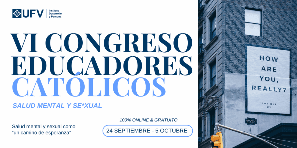 La Universidad Francisco de Vitoria organiza la VI edición del Congreso de Educadores Católicos online y gratuito y poniendo el foco en la salud mental | UFV CEC-VI-1024x512 La Universidad Francisco de Vitoria organiza la VI edición del Congreso de Educadores Católicos online y gratuito y poniendo el foco en la salud mental | UFV Estudiar en Universidad Privada Madrid