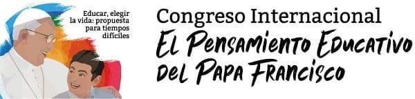 La Universidad Francisco de Vitoria (Madrid) organiza un congreso internacional para profundizar en el pensamiento educativo del papa Francisco | UFV Cartel La Universidad Francisco de Vitoria (Madrid) organiza un congreso internacional para profundizar en el pensamiento educativo del papa Francisco | UFV Estudiar en Universidad Privada Madrid
