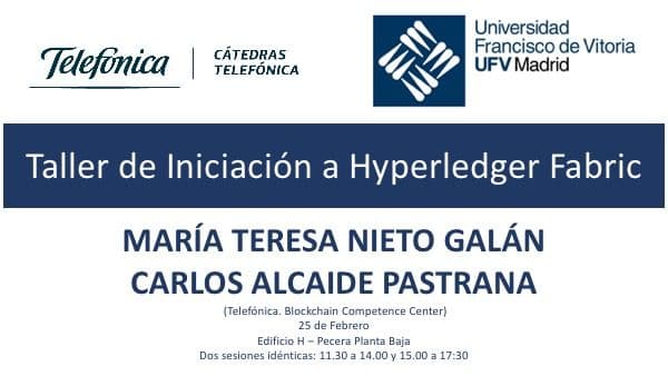 La Cátedra Telefónica UFV organiza un taller de iniciación a ‘Hyperledger Fabric’, una plataforma para desarrollar aplicaciones mediante una estructura modular | UFV Diapositiva1 La Cátedra Telefónica UFV organiza un taller de iniciación a ‘Hyperledger Fabric’, una plataforma para desarrollar aplicaciones mediante una estructura modular | UFV Estudiar en Universidad Privada Madrid