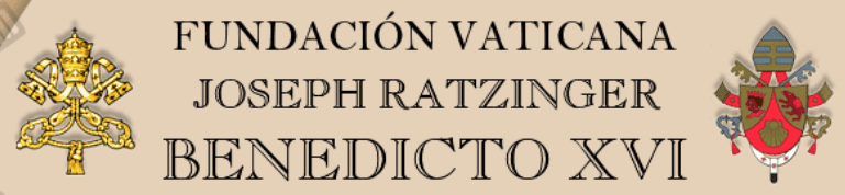 Fundación Vaticana Joseph Ratzinger-Benedicto XVI
