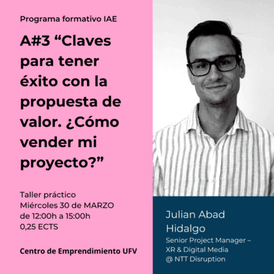 El Centro de Emprendimiento organiza el taller ‘Claves para tener éxito con la propuesta de valor’ | Noticias de Actualidad UFV | UFV Taller-IAE-A3-1 El Centro de Emprendimiento organiza el taller ‘Claves para tener éxito con la propuesta de valor’ | Noticias de Actualidad UFV | UFV Estudiar en Universidad Privada Madrid