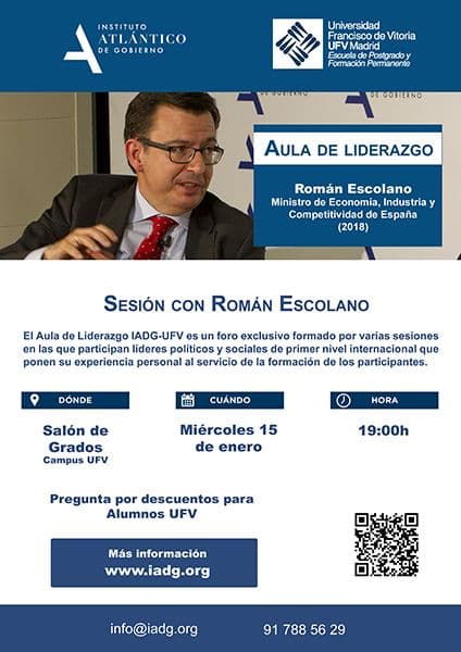 Nueva sesión del Aula de Liderazgo IADG-UFV, con el exministro de Economía Román Escolano | UFV cartel_ufv_aulaliderazgo_escolano-1 Nueva sesión del Aula de Liderazgo IADG-UFV, con el exministro de Economía Román Escolano | UFV Estudiar en Universidad Privada Madrid