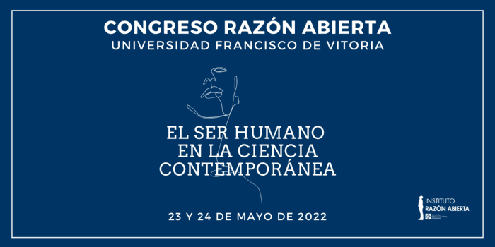 El próximo Congreso Razón Abierta que se celebrará los días 23 y 24 de mayo tratará sobre “El ser humano en la ciencia contemporánea” y contará con los ganadores de la IV y V Edición de los Premios Razón Abierta | Noticias de Actualidad UFV | UFV congreso-razon-abierta-22 El próximo Congreso Razón Abierta que se celebrará los días 23 y 24 de mayo tratará sobre “El ser humano en la ciencia contemporánea” y contará con los ganadores de la IV y V Edición de los Premios Razón Abierta | Noticias de Actualidad UFV | UFV Estudiar en Universidad Privada Madrid
