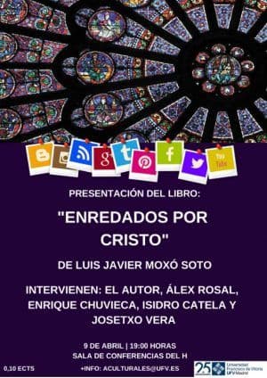 Isidro Catela, profesor de la UFV, presentará el libro de Luis Javier Moxó ‘Enredados por Cristo’ | UFV enre-e1554365922177-1 Isidro Catela, profesor de la UFV, presentará el libro de Luis Javier Moxó ‘Enredados por Cristo’ | UFV Estudiar en Universidad Privada Madrid