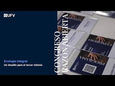 La Universidad Francisco de Vitoria destaca la necesidad de una ecología integral para enfrentar los retos actuales en el VI Congreso Razón Abierta | UFV hqdefault La Universidad Francisco de Vitoria destaca la necesidad de una ecología integral para enfrentar los retos actuales en el VI Congreso Razón Abierta | UFV Estudiar en Universidad Privada Madrid