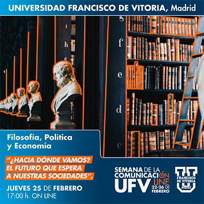 Filosofía, Política y Economía taller filosofia politica economia semana comunicacion 21 miniatura Filosofía, Política y Economía Estudiar en Universidad Privada Madrid