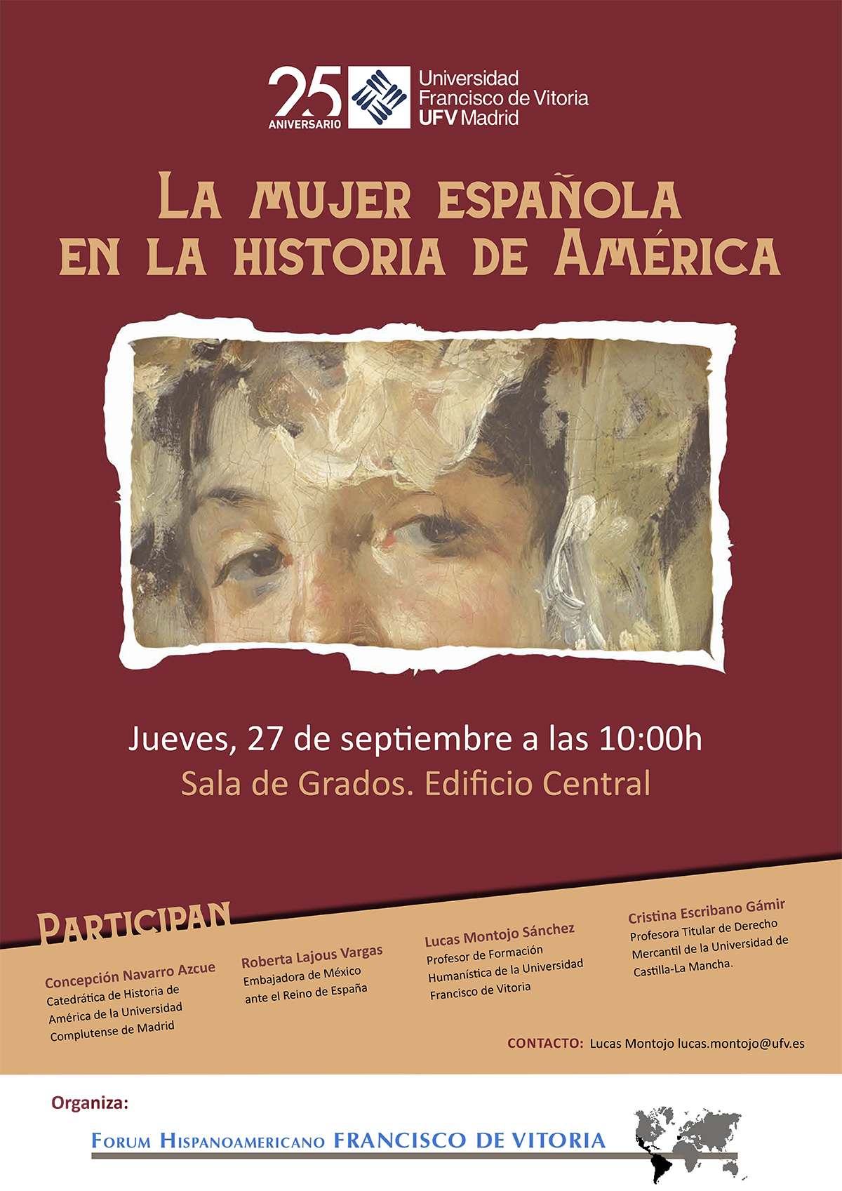 La mujer española en la historia de América PosterMujerEspannola1 La mujer española en la historia de América Estudiar en Universidad Privada Madrid