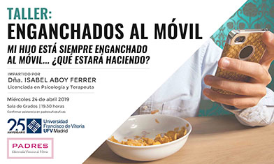 Padres UFV ADICCION MOVIL padres Padres UFV
