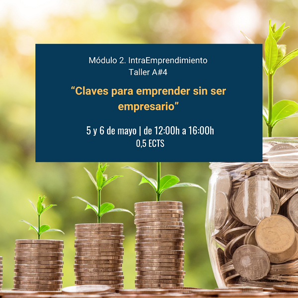Taller A#4 Claves para emprender sin ser empresario Centro Emprendimiento 1 Taller A#4 Claves para emprender sin ser empresario Estudiar en Universidad Privada Madrid