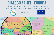 El Instituto de Política Internacional organizó una serie de encuentros con el nombre de ‘Diálogo Sahel Europa’ dialogo sahel El Instituto de Política Internacional organizó una serie de encuentros con el nombre de ‘Diálogo Sahel Europa’ Estudiar en Universidad Privada Madrid