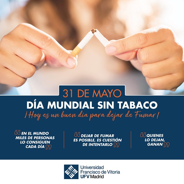 La UFV se suma a la celebración del Día Mundial Sin Tabaco Dia mundial contra el tabaco La UFV se suma a la celebración del Día Mundial Sin Tabaco Estudiar en Universidad Privada Madrid