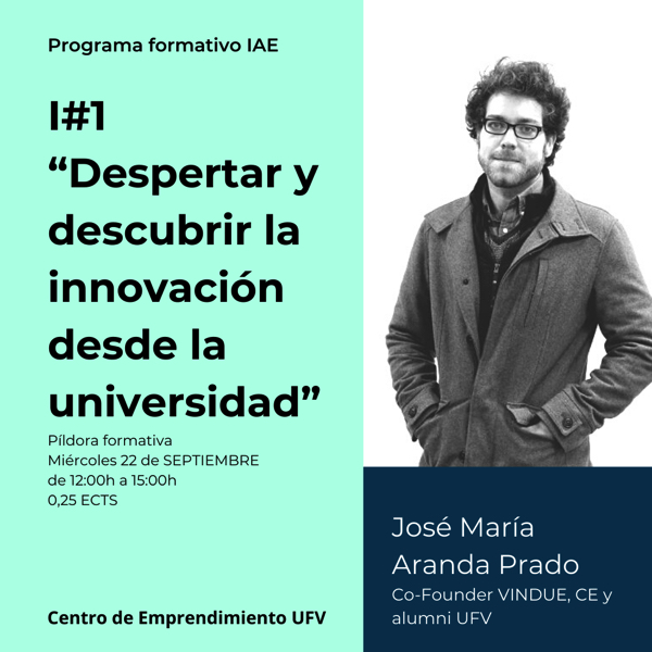 El Centro de Emprendimiento UFV organiza el nuevo programa formativo IAE 21 22 IAE El Centro de Emprendimiento UFV organiza el nuevo programa formativo IAE 21 22 Estudiar en Universidad Privada Madrid