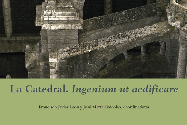5b7afdc7 664c 4163 aaa4 eaf366ef0eab Francisco Bueno escribe un capítulo en el libro La Catedral: ingenium ut aedificare Estudiar en Universidad Privada Madrid
