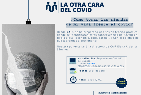 CAIF organiza la tercera charla del ciclo ‘Tomar las riendas frente a la COVID 19’ La otra cara del covid CAIF organiza la tercera charla del ciclo ‘Tomar las riendas frente a la COVID 19’ Estudiar en Universidad Privada Madrid