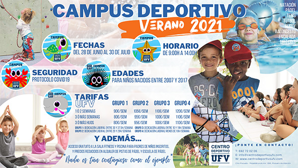 UFV CAMPUS DE VERANO 2021 El Centro Deportivo UFV ofrece un Campamento Deportivo para hijos de empleados del 28 de junio al 30 de julio Estudiar en Universidad Privada Madrid