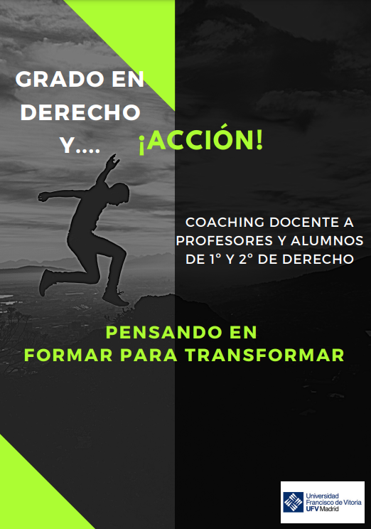 derecho ufv El Grado en Derecho vuelve a ponerse en acción al servicio de Formar para Transformar a través del Coaching Docente Estudiar en Universidad Privada Madrid
