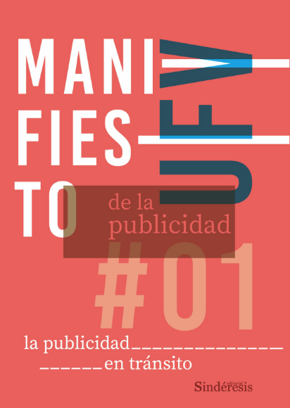 publicidad ufv Profesores del Grado en Publicidad publican el libro Manifiesto de la Publicidad. Vol 1 | Noticias de Actualidad UFV Estudiar en Universidad Privada Madrid