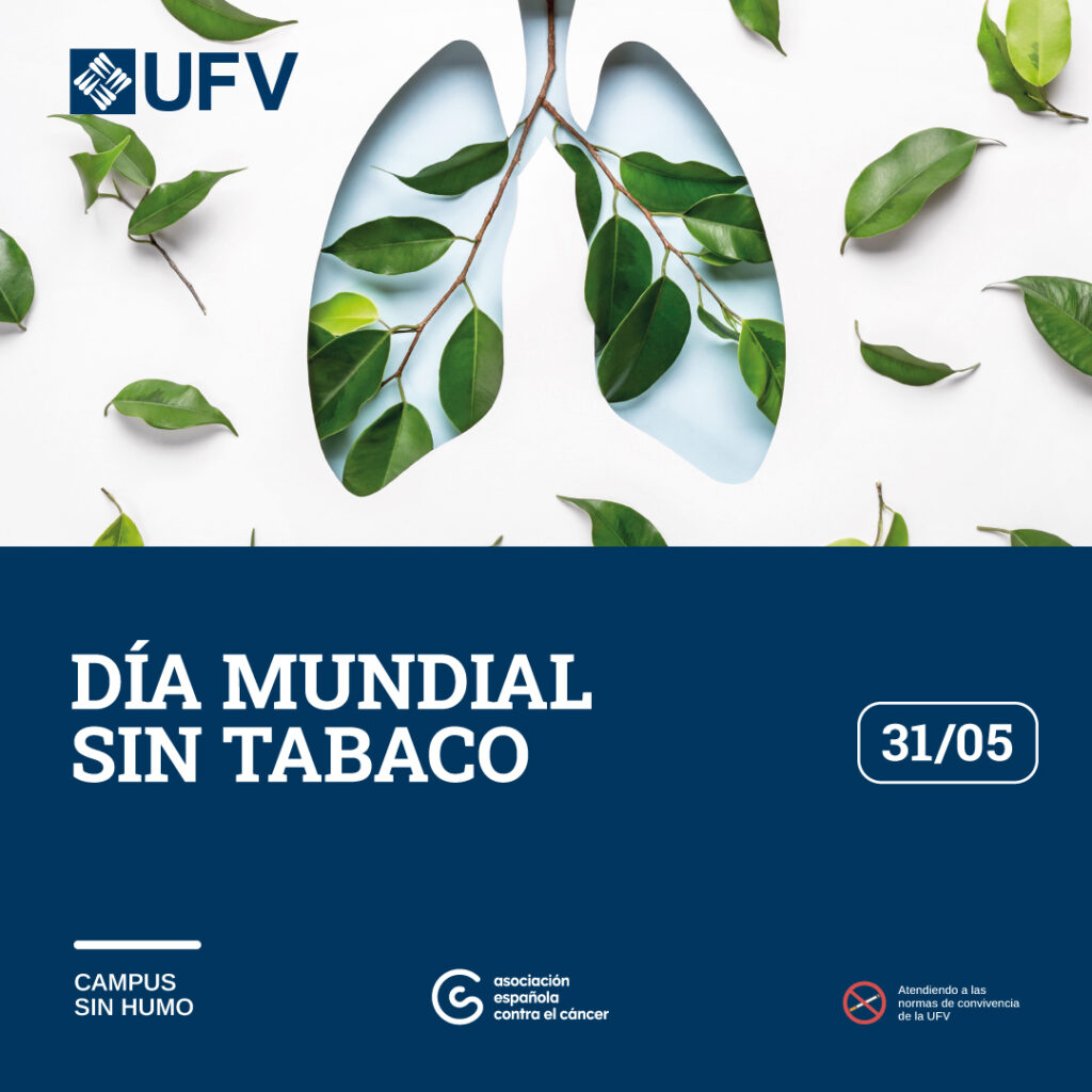 dia antitabaco post 1024x1024 Desenmascarando el tabaco: la UFV se suma al Día Mundial Sin Tabaco 2025 Estudiar en Universidad Privada Madrid
