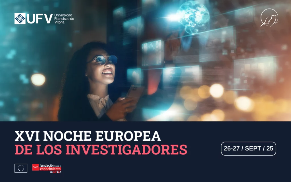%name La UFV celebra la XVI edición de la Noche Europea de los Investigadores 2025 con nueve actividades que unen arte, ciencia y tecnología Estudiar en Universidad Privada Madrid